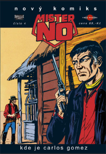 Mister No 4 - Kde je Carlos Gomez